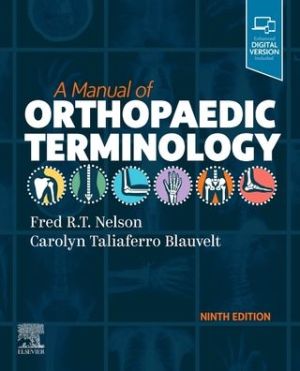 A Manual Of Orthopaedic Terminology, 9e