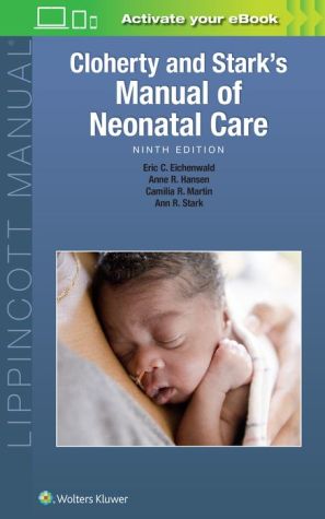 Cloherty and Stark's Manual of Neonatal Care, 9e