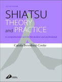 Shiatsu Theory and Practice, 2e **