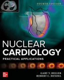 Nuclear Cardiology: Practical Applications, 4e