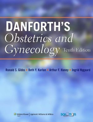 Danforth's Obstetrics and Gynecology, 10e