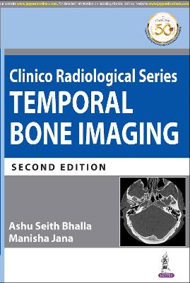 Clinico Radiological Series Temporal Bone Imaging, 2e