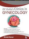 DC Dutta’s Clinics in Gynecology