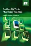 Further MCQs in Pharmacy Practice