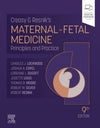 Creasy and Resnik's Maternal-Fetal Medicine : Principles and Practice, 9e