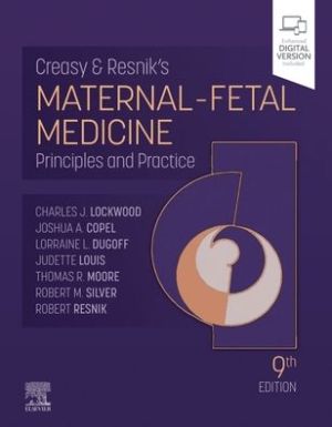 Creasy and Resnik's Maternal-Fetal Medicine : Principles and Practice, 9e