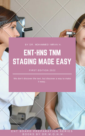 ENT-HNS TNM STAGING MADE EASY 2022 -LPF