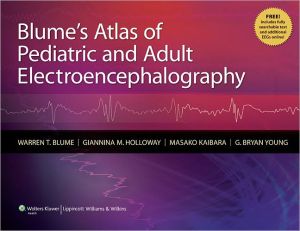 Blume's Atlas of Pediatric and Adult Electroencephalography