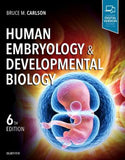 Human Embryology and Developmental Biology, 6e