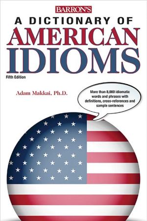 A Dictionary of American Idioms 5ED