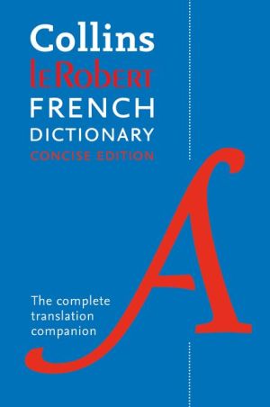 Collins Robert Concise French Dictionary 9E