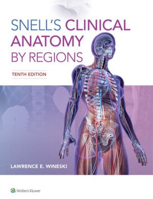 Snell's Clinical Anatomy by Regions, 10e