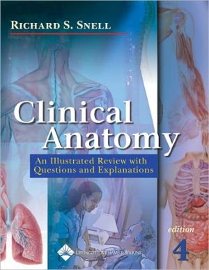 Clinical Anatomy : An Illustrated Review with Questions and Explanations, 4e**