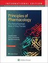 Principles of Pharmacology : The Pathophysiologic Basis of Drug Therapy (IE), 4e