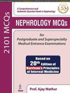 Nephrology MCQs for Postgraduate and Superspecialty Medical Entrance Examinations | Book Bay KSA