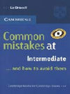 Common Mistakes at Intermediate ... and how to avoid them