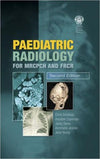 Paediatric Radiology for MRCPCH and FRCR, 2e