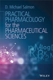 Practical Pharmacology for the Pharmaceutical Sciences