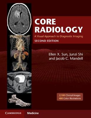 Core Radiology : A Visual Approach to Diagnostic Imaging (2 VOL), 2e