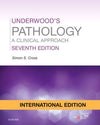 Underwood's Pathology: a Clinical Approach (IE), 7e**