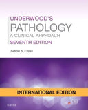 Underwood's Pathology: a Clinical Approach (IE), 7e**