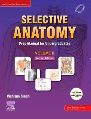 Selective Anatomy: Prep Manual for Undergraduates, Vol II, 2e