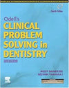 Odell's Clinical Problem Solving in Dentistry, 4e: South Asia Edition