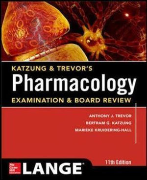 Katzung & Trevor's Pharmacology Examination and Board Review, 11e**