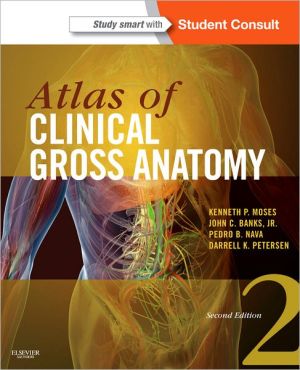 Atlas of Clinical Gross Anatomy, 2e