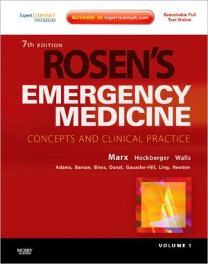 Rosen's Emergency Medicine - Concepts and Clinical Practice,2-Volume Set, 7e**