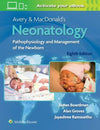 Avery & MacDonald's Neonatology : Pathophysiology and Management of the Newborn, 8e