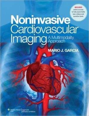 NonInvasive Cardiovascular Imaging: A Multimodality Approach **