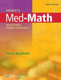 Henke's Med-Math, 8e**