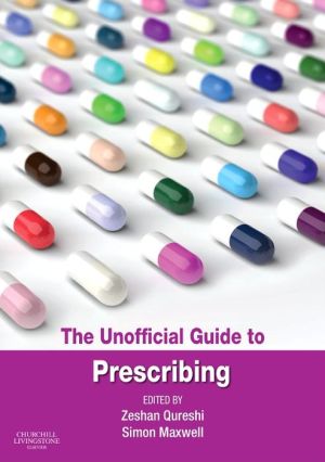 The Unofficial Guide to Prescribing