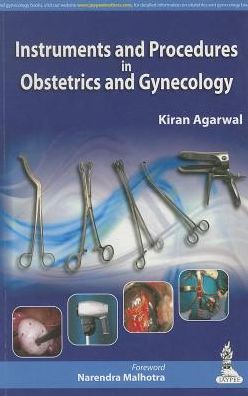 Instruments and Procedures in Obstetrics and Gynecology**