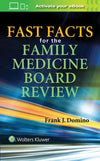 Fast Facts for the Family Medicine Board Review**