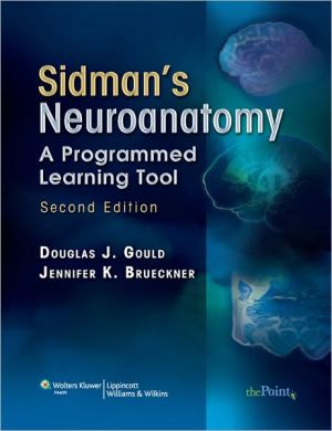 Sidman's Neuroanatomy : A Programmed Learning Tool, 2e | Book Bay KSA