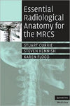 Essential Radiological Anatomy for the MRCS