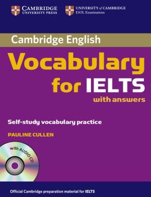 Cambridge Vocabulary for IELTS with Answers and Audio CD