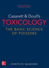 Casarett & Doull's Toxicology: The Basic Science of Poisons, 9e