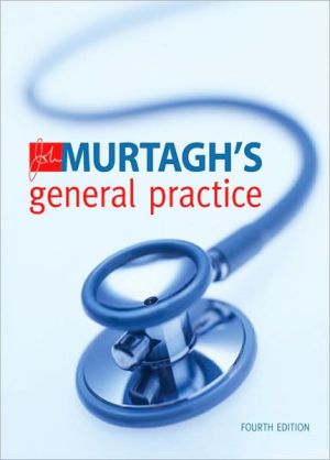 John Murtagh's General Practice, 4e**