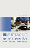 Murtagh General Practice Companion Handbook, 8e