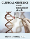 Clinical Genetics Made Ridiculously Simple